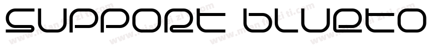 SUPPORT BLUETOOTH CONNECTION字体转换